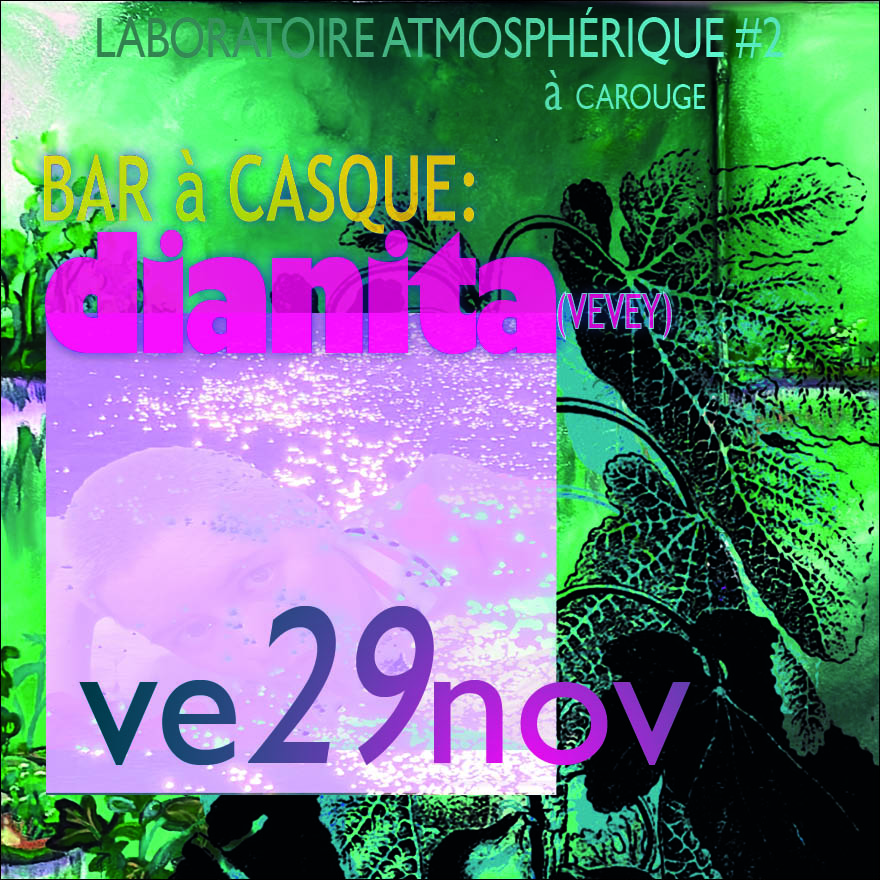 live au Bar à Casque: dianita (VEVEY)